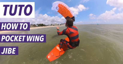 JIBE EN POCKETWING / PARAWING : ASTUCES ET TECHNIQUE