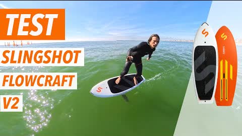 Test Slingshot Flowcraft V2 : L'avis complet d'Hadou Brunner